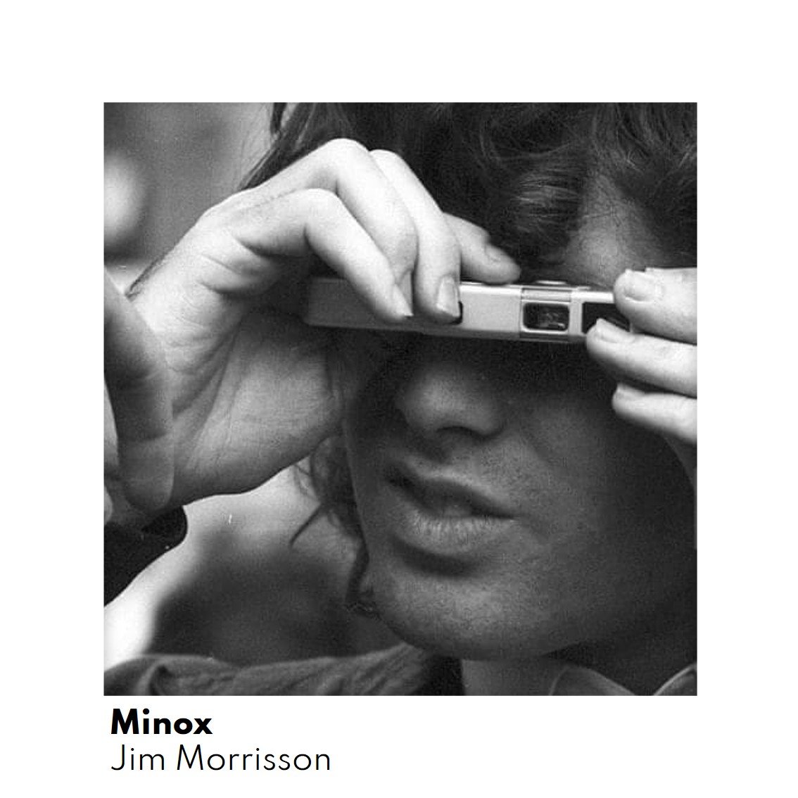 Jim Morrison with a Minox Riga